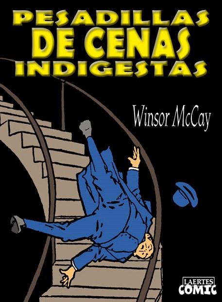 PESADILLAS DE CENAS INDIGESTAS | 9788475846514 | MCCAY,WINSOR | Llibreria Geli - Llibreria Online de Girona - Comprar llibres en català i castellà