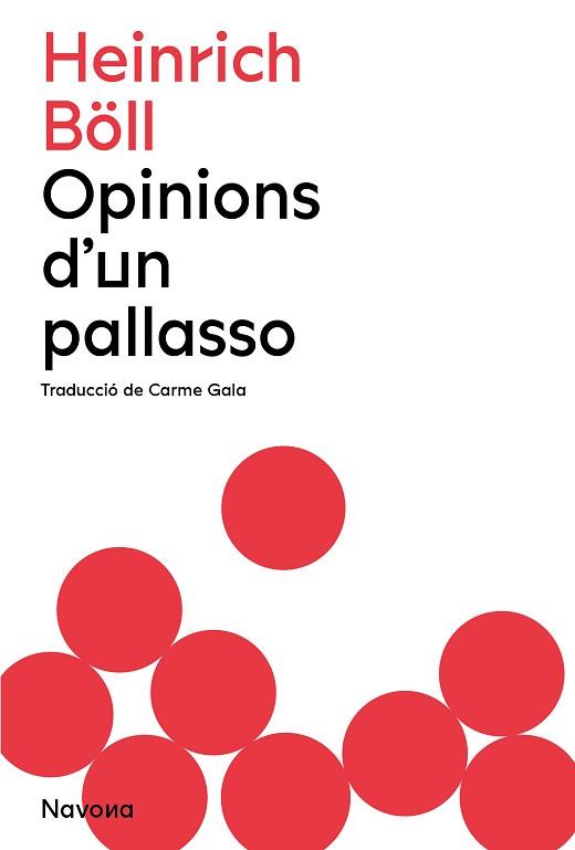 OPINIONS D'UN PALLASSO | 9788419179883 | BÖLL,HEINRICH | Llibreria Geli - Llibreria Online de Girona - Comprar llibres en català i castellà
