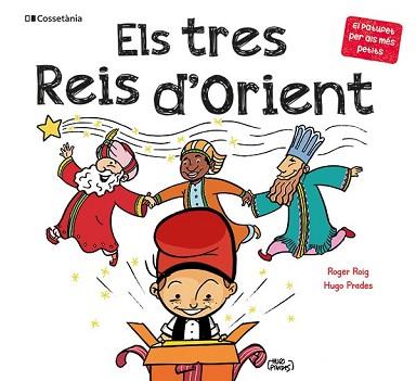 ELS TRES REIS D'ORIENT | 9788413563152 | ROIG CÉSAR,ROGER | Libreria Geli - Librería Online de Girona - Comprar libros en catalán y castellano