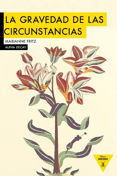 LA GRAVEDAD DE LAS CIRCUNSTANCIAS | 9788494489631 | FRITZ,MARIANNE | Llibreria Geli - Llibreria Online de Girona - Comprar llibres en català i castellà
