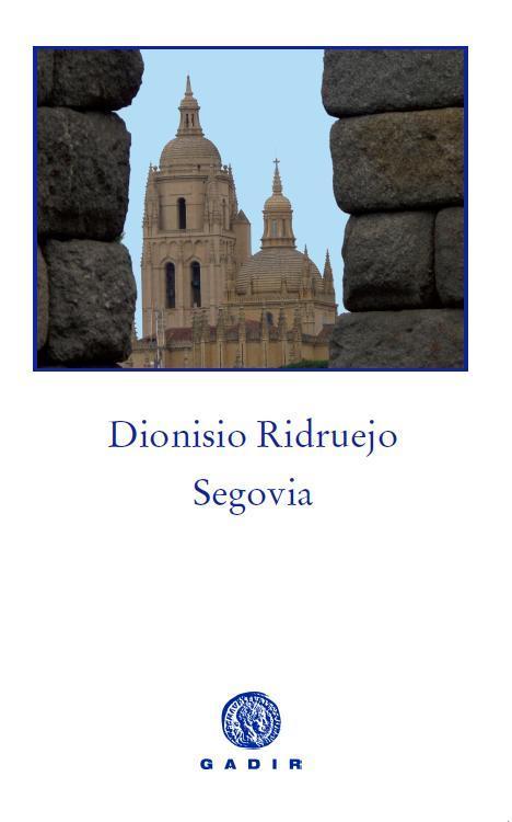 SEGOVIA (TD) | 9788494066726 | RIDRUEJO,DIONISIO | Libreria Geli - Librería Online de Girona - Comprar libros en catalán y castellano