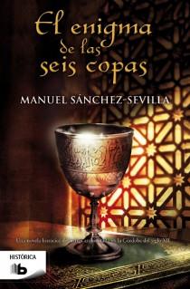 EL ENIGMA DE LAS SEIS COPAS | 9788498729566 | SÁNCHEZ-SEVILLA,MANUEL | Llibreria Geli - Llibreria Online de Girona - Comprar llibres en català i castellà