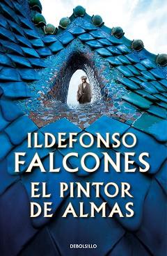EL PINTOR DE ALMAS | 9788466354882 | FALCONES,ILDEFONSO | Libreria Geli - Librería Online de Girona - Comprar libros en catalán y castellano