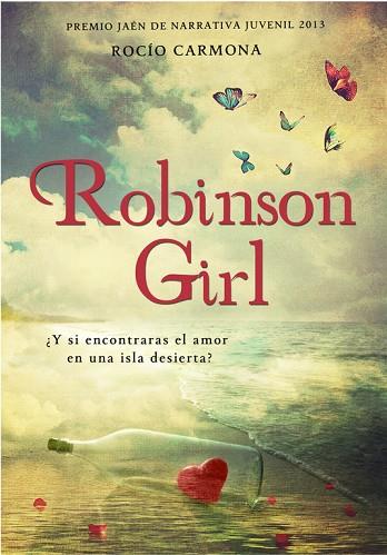 ROBINSON GIRL | 9788490430620 | CARMONA,ROCÍO | Libreria Geli - Librería Online de Girona - Comprar libros en catalán y castellano