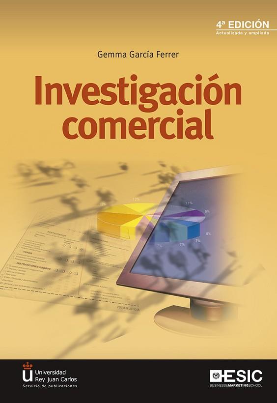INVESTIGACIÓN COMERCIAL(4ª EDICION 2016) | 9788415986997 | GARCÍA FERRER,GEMMA | Llibreria Geli - Llibreria Online de Girona - Comprar llibres en català i castellà
