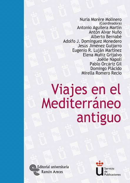 VIAJES EN EL MEDITERRANEO ANTIGUO | 9788480048248 | MORERE MOLINERO,NURIA | Libreria Geli - Librería Online de Girona - Comprar libros en catalán y castellano