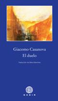 EL DUELO | 9788496974463 | CASANOVA,GIACOMO | Libreria Geli - Librería Online de Girona - Comprar libros en catalán y castellano