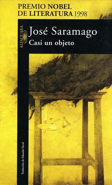 CASI UN OBJETO | 9788420428192 | SARAMAGO,JOSE | Libreria Geli - Librería Online de Girona - Comprar libros en catalán y castellano