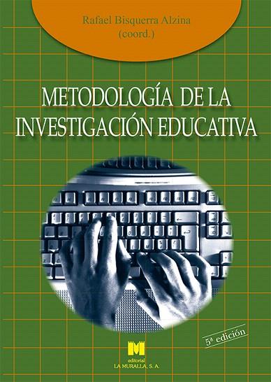 METODOLOGIA DE LA INVESTIGACION EDUCATIVA | 9788471337481 | BISQUERRA ALZINA,RAFAEL (COOR.) | Llibreria Geli - Llibreria Online de Girona - Comprar llibres en català i castellà