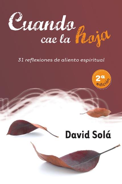 CUANDO CAE LA HOJA | 9788493564193 | SOLA MESTRES,DAVID | Libreria Geli - Librería Online de Girona - Comprar libros en catalán y castellano