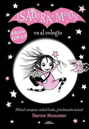 ISADORA MOON VA AL COLEGIO(EDICIÓN POP-UP) | 9788420459264 | MUNCASTER,HARRIET | Libreria Geli - Librería Online de Girona - Comprar libros en catalán y castellano