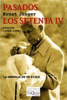 PASADOS LOS SETENTA IV.DIARIOS (1986-1990) | 9788483832165 | JÜNGER,ERNST | Llibreria Geli - Llibreria Online de Girona - Comprar llibres en català i castellà