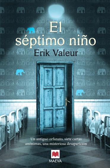 EL SÉPTIMO NIÑO | 9788415893417 | VALEUR,ERIK | Llibreria Geli - Llibreria Online de Girona - Comprar llibres en català i castellà