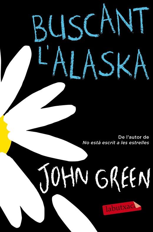 BUSCANT L'ALASKA | 9788416600250 | GREEN,JOHN | Libreria Geli - Librería Online de Girona - Comprar libros en catalán y castellano