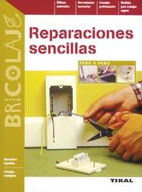 REPARACIONES SENCILLAS | 9788492678235 | VARIOS AUTORES | Llibreria Geli - Llibreria Online de Girona - Comprar llibres en català i castellà