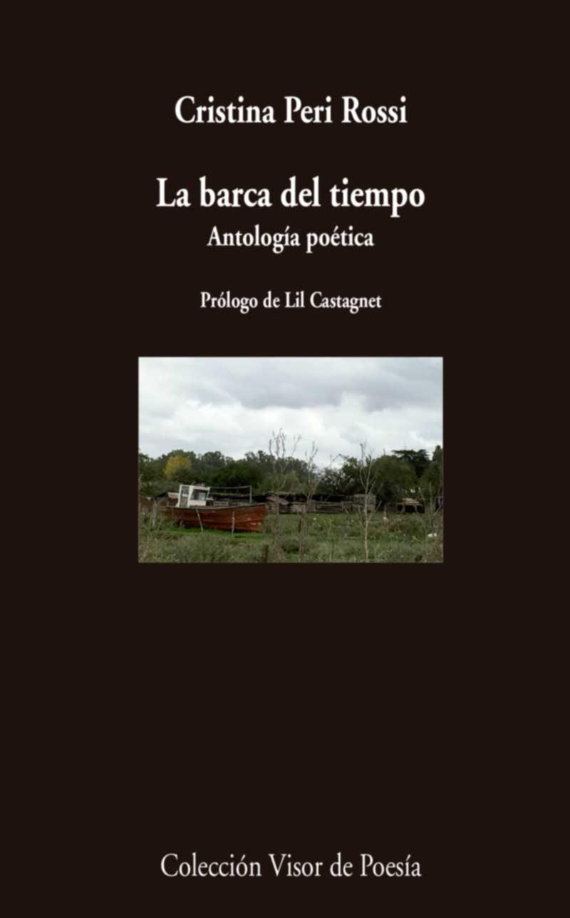 LA BARCA DEL TIEMPO.ANTOLOGÍA POÉTICA | 9788498959673 | PERI ROSSI,CRISTINA | Libreria Geli - Librería Online de Girona - Comprar libros en catalán y castellano
