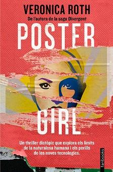 POSTER GIRL (EDICIÓ EN CATALÀ) | 9788419150660 | ROTH,VERONICA | Libreria Geli - Librería Online de Girona - Comprar libros en catalán y castellano