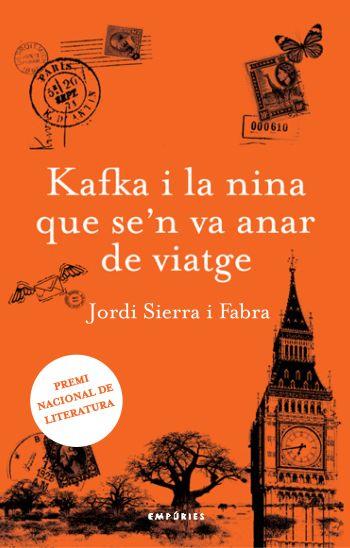 KAFKA I LA NINA QUE SE'N VA ANAR DE VIATGE | 9788492790975 | SIERRA I FABRA,JORDI | Llibreria Geli - Llibreria Online de Girona - Comprar llibres en català i castellà