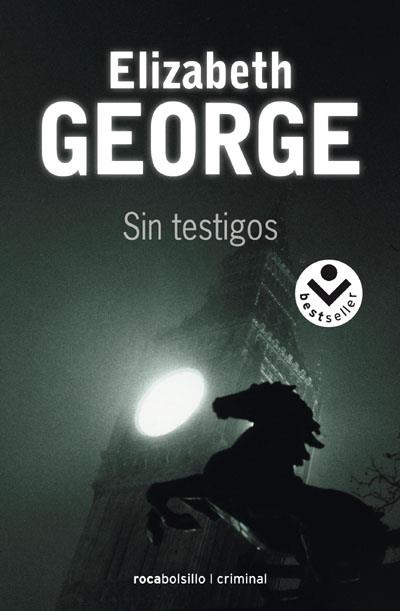 SIN TESTIGOS | 9788496940406 | GEORGE,ELIZABETH | Llibreria Geli - Llibreria Online de Girona - Comprar llibres en català i castellà
