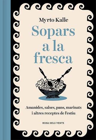 SOPARS A LA FRESCA | 9788419259561 | KALLE,MYRTO | Libreria Geli - Librería Online de Girona - Comprar libros en catalán y castellano