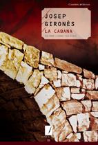 LA CABANA | 9788497913522 | GIRONES,JOSEP | Llibreria Geli - Llibreria Online de Girona - Comprar llibres en català i castellà