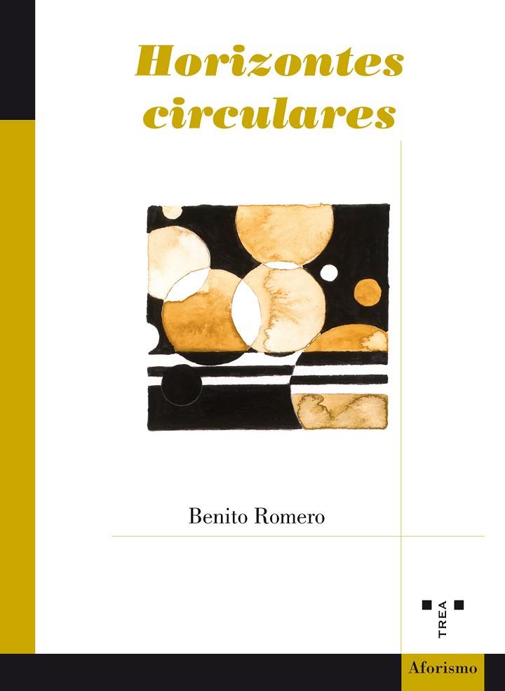 HORIZONTES CIRCULARES | 9788417140311 | ROMERO,BENITO | Llibreria Geli - Llibreria Online de Girona - Comprar llibres en català i castellà