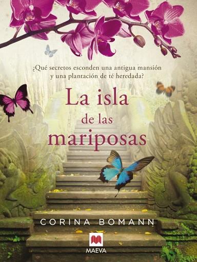 LA ISLA DE LAS MARIPOSAS | 9788415532767 | BOMANN,CORINA | Libreria Geli - Librería Online de Girona - Comprar libros en catalán y castellano