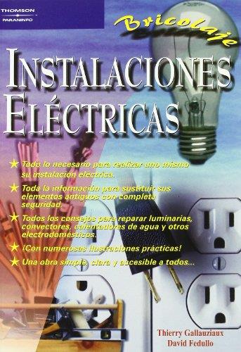 INSTALACIONES ELECTRICAS(BRICOLAJE) | 9788428328180 | GALLAUZIAUX,THIERRY/FEDULLO,DAVID | Llibreria Geli - Llibreria Online de Girona - Comprar llibres en català i castellà