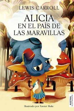 ALICIA EN EL PAÍS DE LAS MARAVILLAS | 9788408277163 | CARROLL,LEWIS | Libreria Geli - Librería Online de Girona - Comprar libros en catalán y castellano