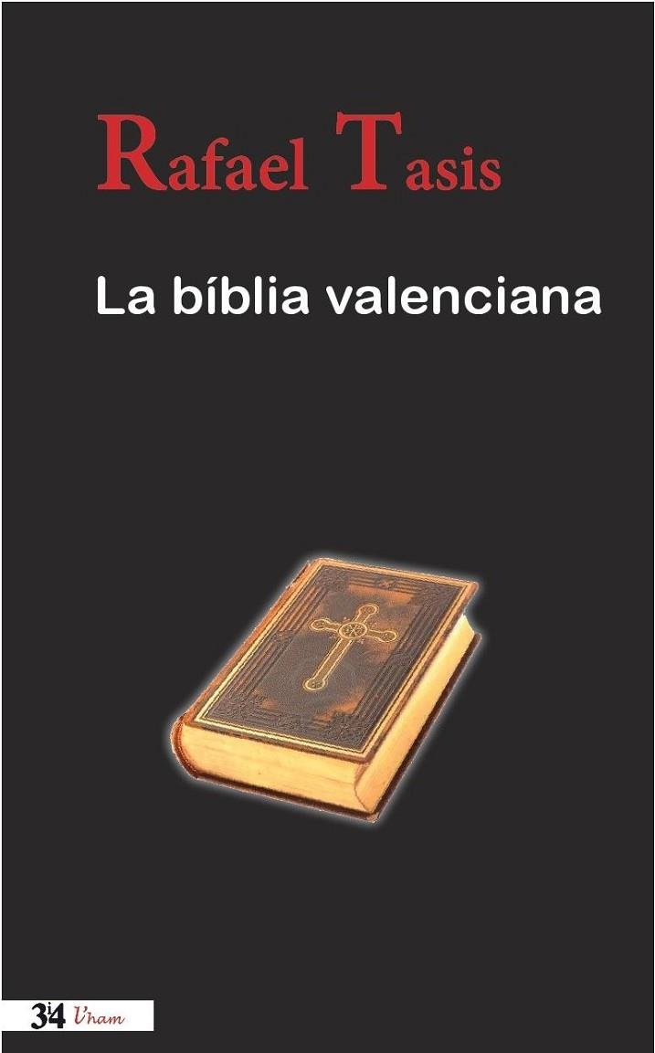 LA BÍBLIA VALENCIANA | 9788475029900 | TASIS,RAFAEL | Llibreria Geli - Llibreria Online de Girona - Comprar llibres en català i castellà