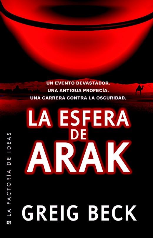 LA ESFERA DE ARAK | 9788490187081 | BECK,GREIG | Libreria Geli - Librería Online de Girona - Comprar libros en catalán y castellano