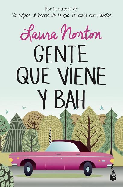 GENTE QUE VIENE Y BAH | 9788467056327 | NORTON,LAURA | Llibreria Geli - Llibreria Online de Girona - Comprar llibres en català i castellà