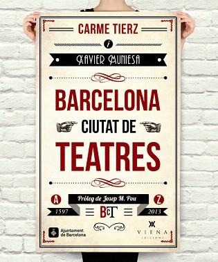 BARCELONA,CIUTAT DE TEATRES | 9788483307502 | TIERZ,CARME/MUNIESA,XAVIER | Libreria Geli - Librería Online de Girona - Comprar libros en catalán y castellano