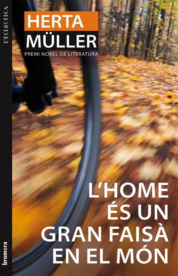 L'HOME ES UN GRAN FAISA EN EL MON | 9788498246315 | MULLER,HERTA | Libreria Geli - Librería Online de Girona - Comprar libros en catalán y castellano