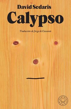 CALYPSO | 9788417552954 | SEDARIS,DAVID | Libreria Geli - Librería Online de Girona - Comprar libros en catalán y castellano