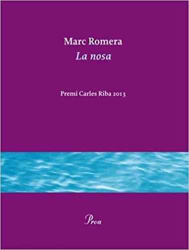 LA NOSA | 9788475884936 | ROMERA,MARC | Libreria Geli - Librería Online de Girona - Comprar libros en catalán y castellano