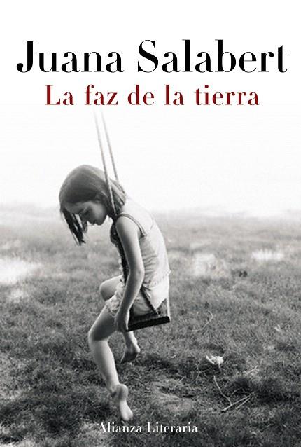 LA FAZ DE LA TIERRA | 9788420664521 | SALABERT,JUANA | Llibreria Geli - Llibreria Online de Girona - Comprar llibres en català i castellà