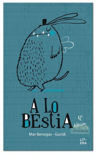 A LO BESTIA | 9788494029288 | BENEGAS ORTIZ,MAR | Libreria Geli - Librería Online de Girona - Comprar libros en catalán y castellano