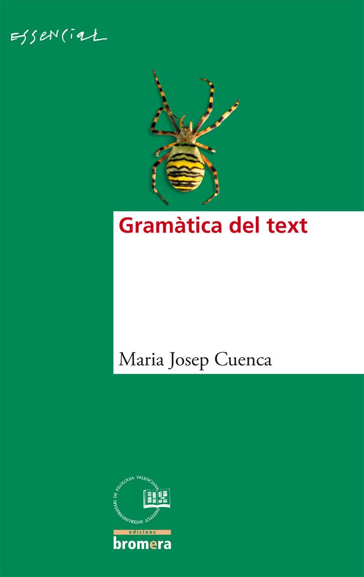 GRAMATICA DEL TEXT | 9788498243550 | CUENCA,JOSEP MARIA | Libreria Geli - Librería Online de Girona - Comprar libros en catalán y castellano
