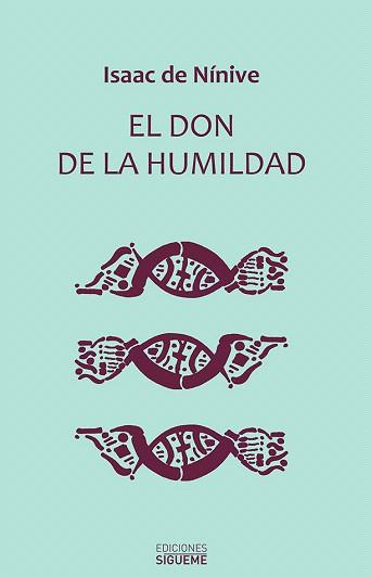 EL DON DE LA HUMILDAD | 9788430116294 | DE NINIVE,ISAAC | Libreria Geli - Librería Online de Girona - Comprar libros en catalán y castellano