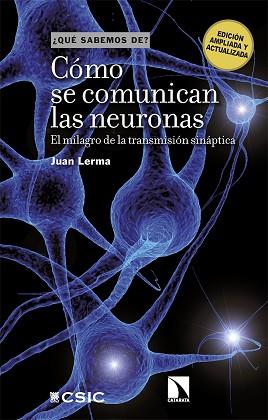 CÓMO SE COMUNICAN LAS NEURONAS | 9788413527307 | LERMA,JUAN | Libreria Geli - Librería Online de Girona - Comprar libros en catalán y castellano