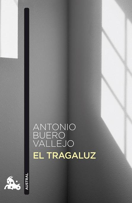 EL TRAGALUZ | 9788467033366 | BUERO VALLEJO,ANTONIO | Libreria Geli - Librería Online de Girona - Comprar libros en catalán y castellano