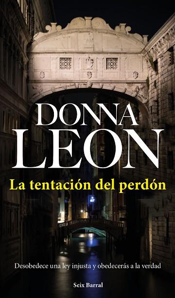 LA TENTACIÓN DEL PERDÓN | 9788432233531 | LEON,DONNA | Libreria Geli - Librería Online de Girona - Comprar libros en catalán y castellano