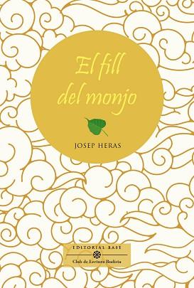 EL FILL DEL MONJO | 9788417759827 | HERAS ALEDO,JOSEP | Llibreria Geli - Llibreria Online de Girona - Comprar llibres en català i castellà