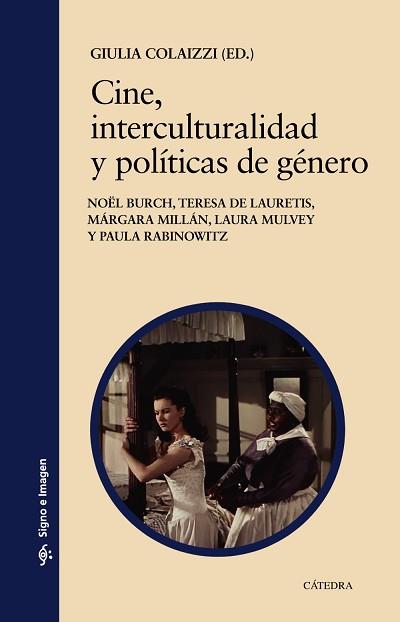 CINE,INTERCULTURALIDAD Y POLÍTICAS DE GÉNERO | 9788437642789 | A.D.D.D. | Libreria Geli - Librería Online de Girona - Comprar libros en catalán y castellano
