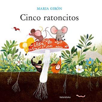 CINCO RATONCITOS | 9788413432946 | GIRÓN, MARIA | Llibreria Geli - Llibreria Online de Girona - Comprar llibres en català i castellà