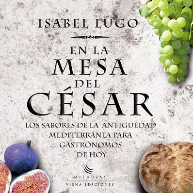 EN LA MESA DEL CESAR | 9788483305836 | LUGO,ISABEL | Llibreria Geli - Llibreria Online de Girona - Comprar llibres en català i castellà