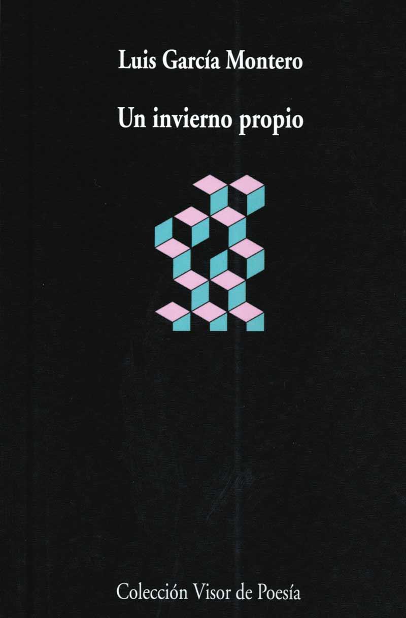 UN INVIERNO PROPIO | 9788498959178 | GARCÍA MONTERO,LUIS | Libreria Geli - Librería Online de Girona - Comprar libros en catalán y castellano