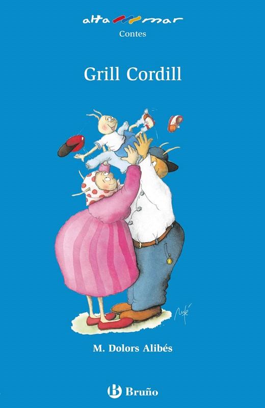 GRILL CORDILL | 9788421663295 | ALIBES,M.DOLORS | Libreria Geli - Librería Online de Girona - Comprar libros en catalán y castellano