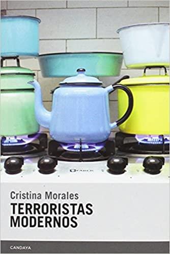 TERRORISTAS MODERNOS | 9788415934349 | GARCÍA MORALES,CRISTINA | Libreria Geli - Librería Online de Girona - Comprar libros en catalán y castellano